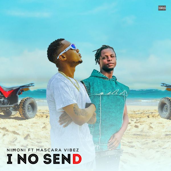 Nimoni - I No Send Nimoni - I No Send